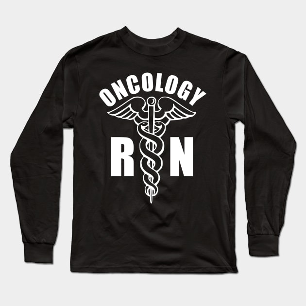 Oncology Nurse - RN Caduceus Long Sleeve T-Shirt by BDAZ